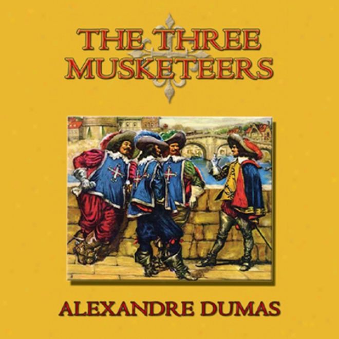 The Three Musketeers (unabridged)