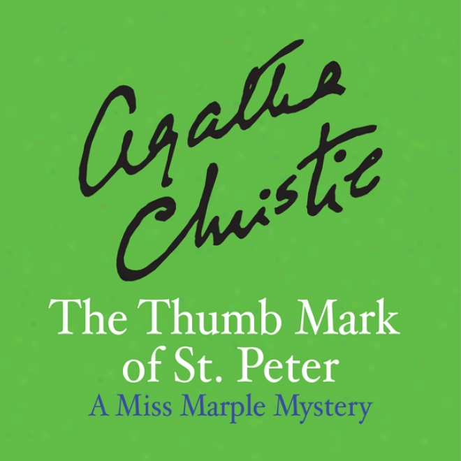 The Thumb Mark Of St. Peter (unabridged)