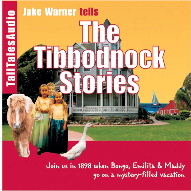The Tibbodnock Stories (unabridged)