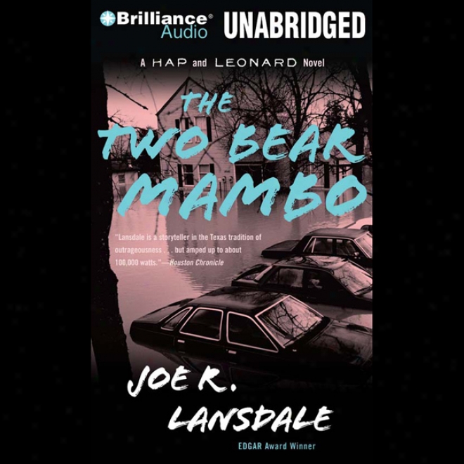 The Two-bear Mambo: A Hap And Leonard New #3 (unabridged)