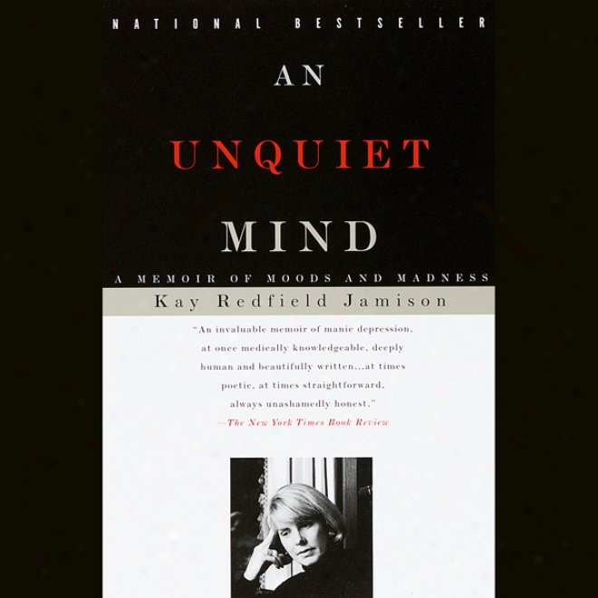 The Unquiet Mind (unabridged)
