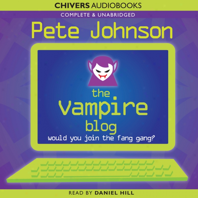 The Vampire Blog (unabridged)