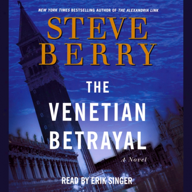 The Venetian Betrayal: A Novel