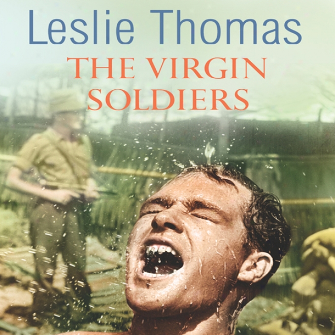 The Virgin Soldiers: Virgin Soldiers, Blok 1 (unabridged)