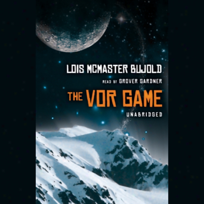 The Vor Game: A Miles Vorkosigan Novel (unabridged)