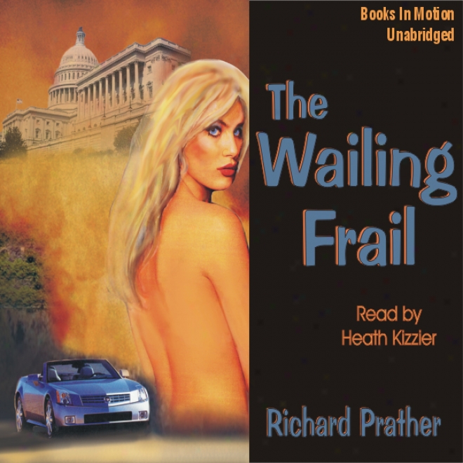 The Moaning Frail (unabridged)