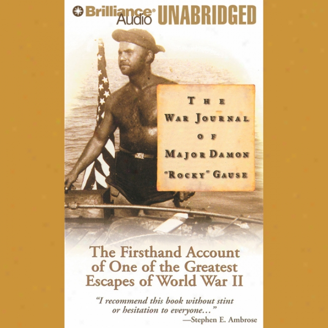 The War Journal Of Major Damon 'rocky' Gause (unabridged)