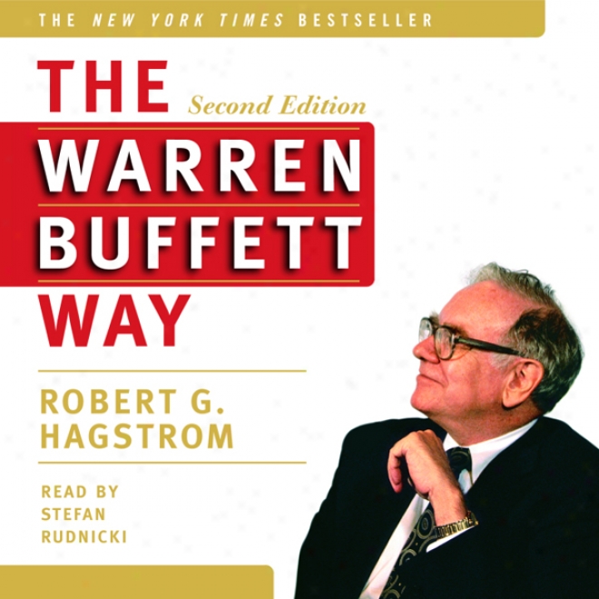 The Warren Buffett Way, Secod Edjtion (unabridged)