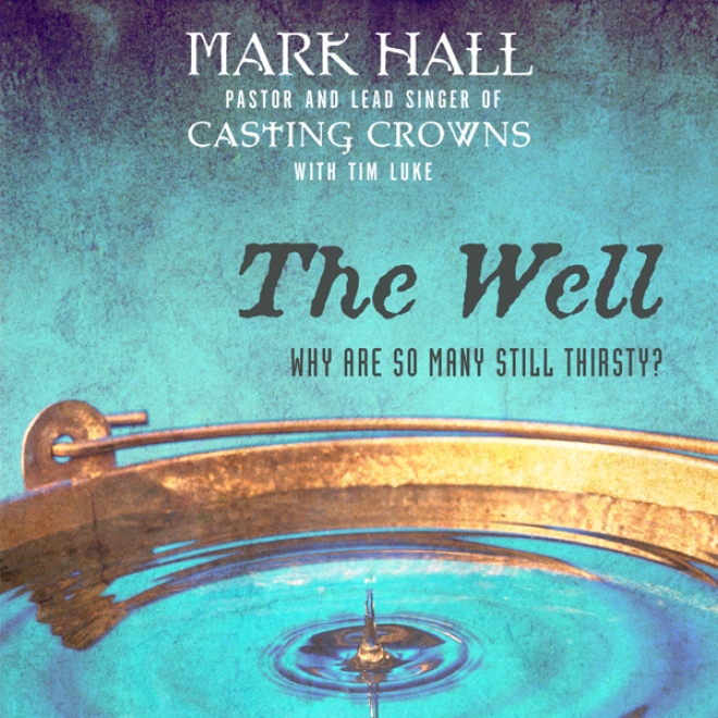 The Well: Why Are So Many Still Thirsty? (unabridged)