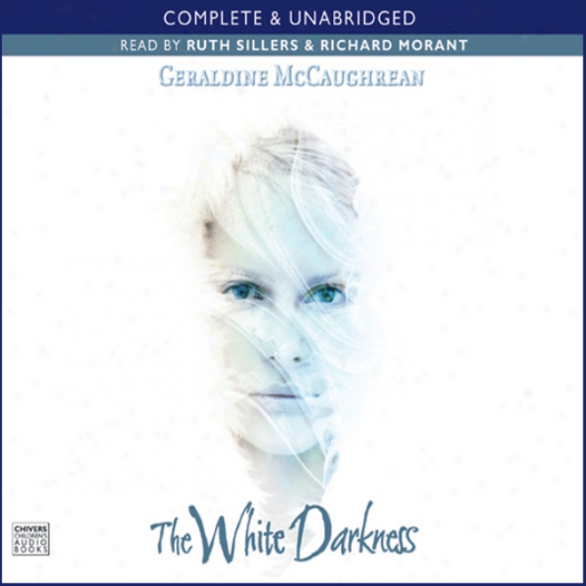 The White Darkness (unabridged)