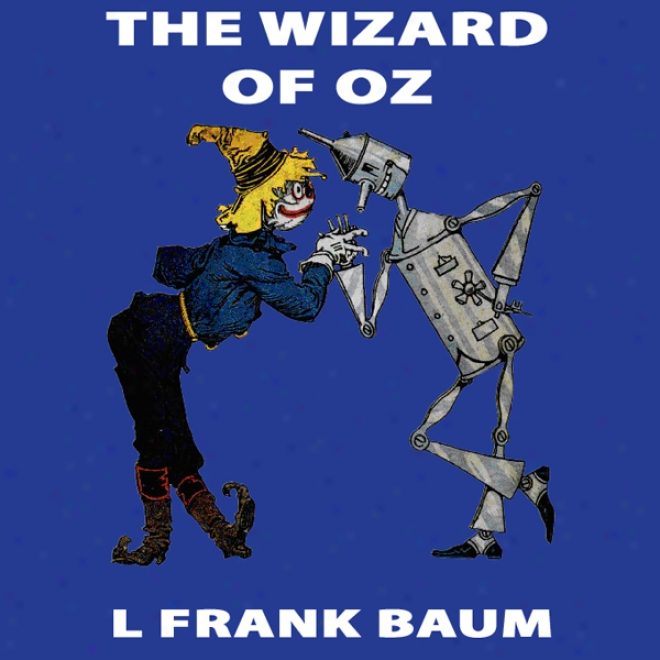 The Wizard Of Oz: Wizard Of Oz, Book 1, S;ecial Annotated Edi5ion (unabridged)