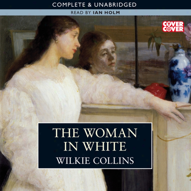 The Woman In White (unabridged)