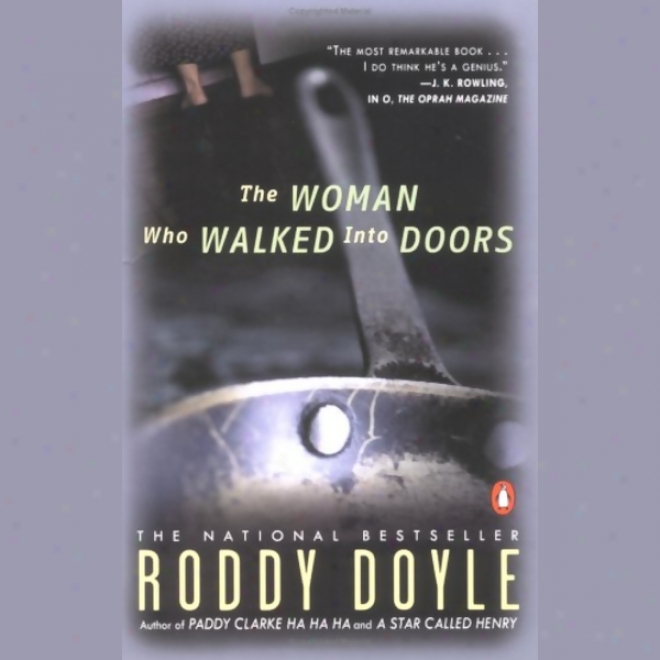 The Woman Who Walk3d Into Doors (unabridged)