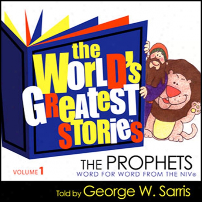 The World's Greatest Stories Niv V1: The Prophets