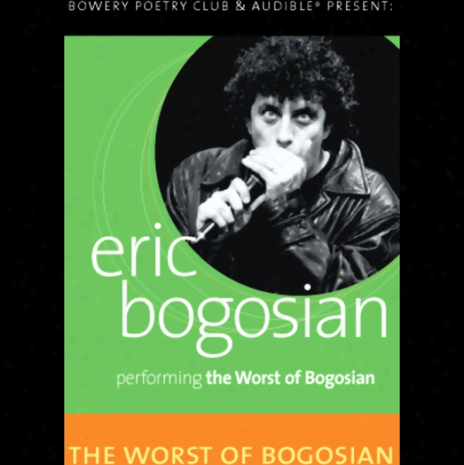 The Worst Of Bogosian, Volume Single