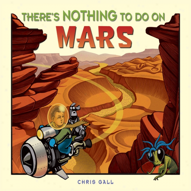 There's Nothing To Do On Mars (unabridged)