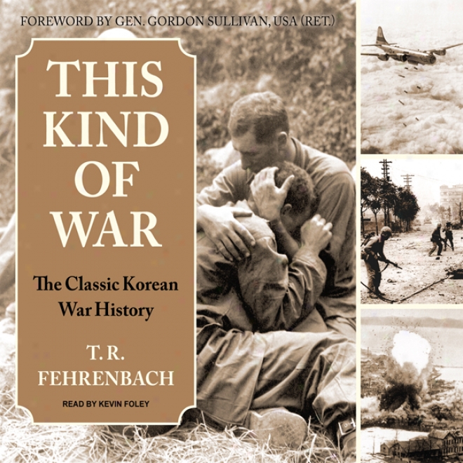 This Kind Of War: The Classic Korean War History (unabridged)