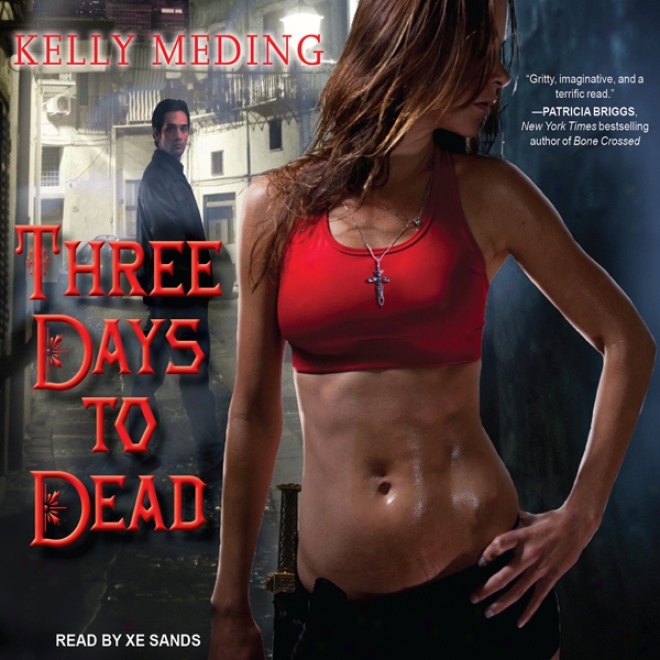 Three Days To Dead: Dreg Cityy Series, Book 1 (unabridfed)