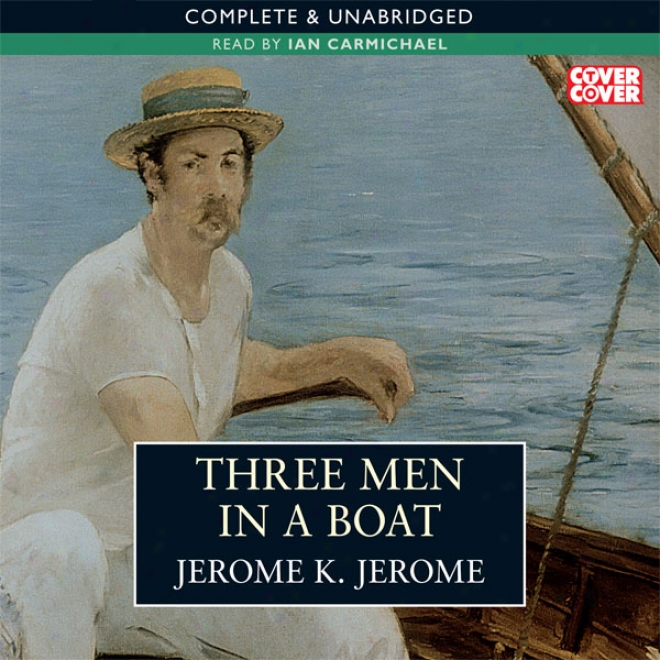 Three Men In A Boat (unabridged)