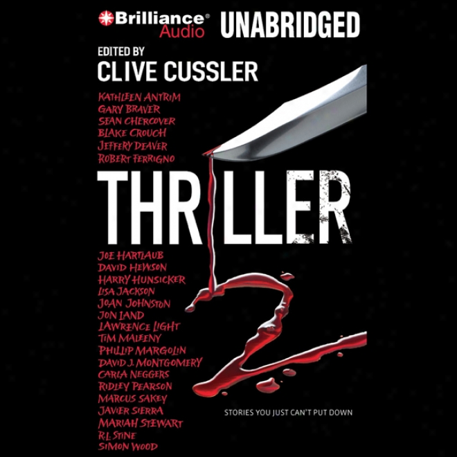 Thriller 2: Stories You Just Can't Put Down (unabridged)