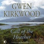 Call Of The Heather (unabridged)