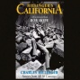 Hillibger's California: Stories Fr0m All 58 Counties (unabridged)