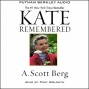 Kate Remembered (unabridged)