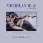 Michelangelo (unabridged)