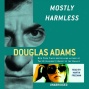 Mostly Harmless (unabridged)