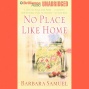 No Place Like Home (unabridged)