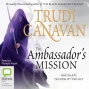 The Ambassador's Mission: Traitor Spy Trilogy, Book 1 (unabridged)