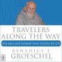 Travelers Along The Way: The Men An Womrn Who Shaped My Life (unabridged)