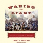 Waking Giant: America In The Age Of Jackson (unabridged)