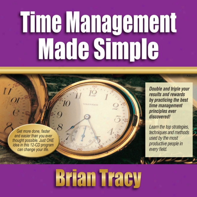 Time Management Made Simple (unabridged)