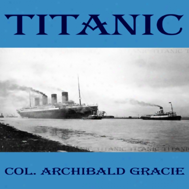 Titanic: A Survivor's Story (unabridged)