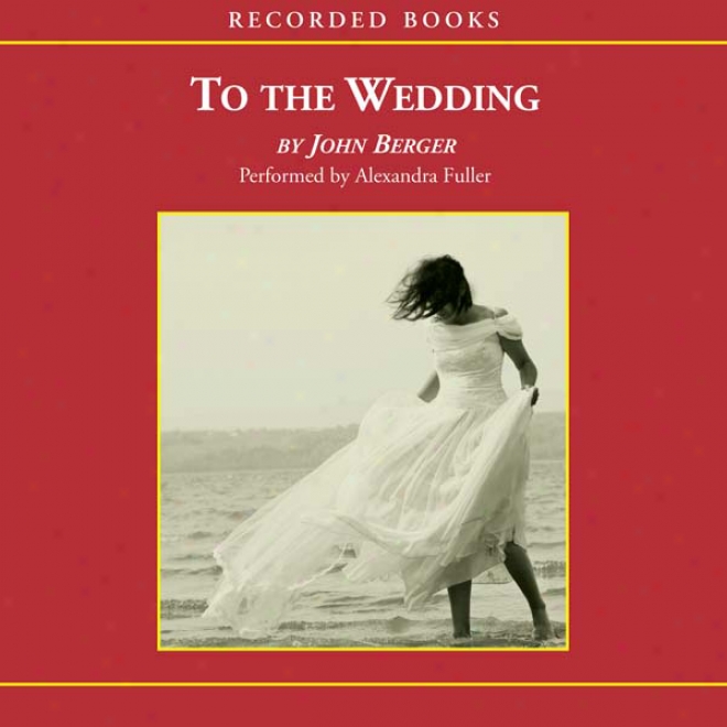 To The Wedding (unabridged)