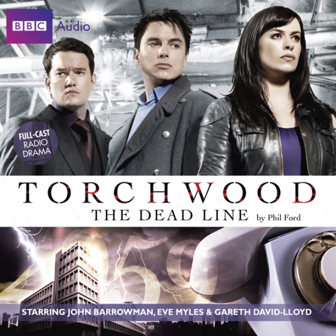 Torchwood: The Dead Line (unabridged)
