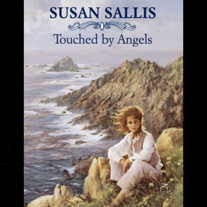 Touched By Angels (unabridged)