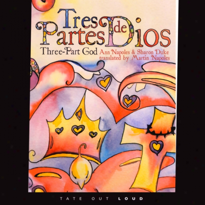 Tres Partes De Dios [three-part God] (unabridged)