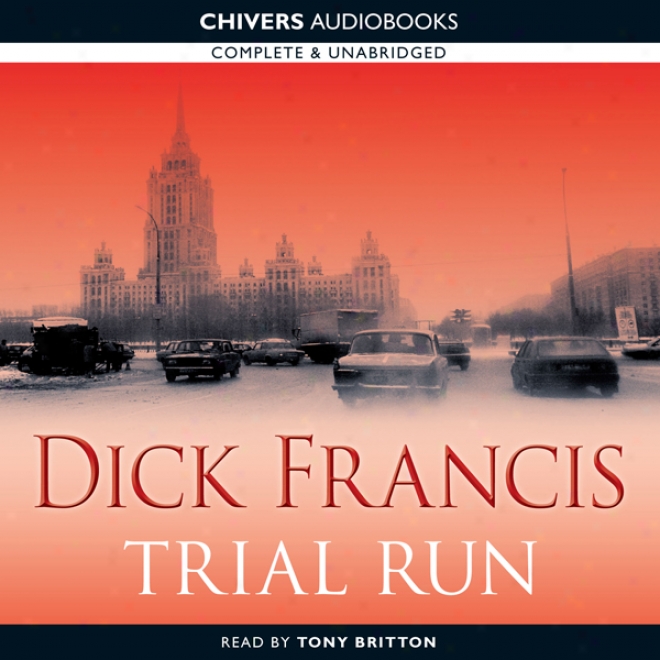 Trial Run (unabridged)