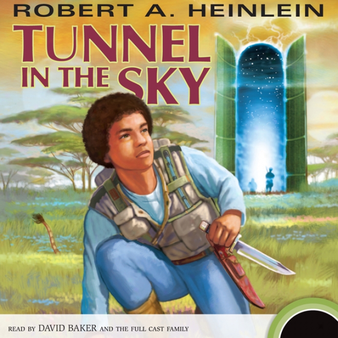 Tunnel In The Firmament (unabridged)