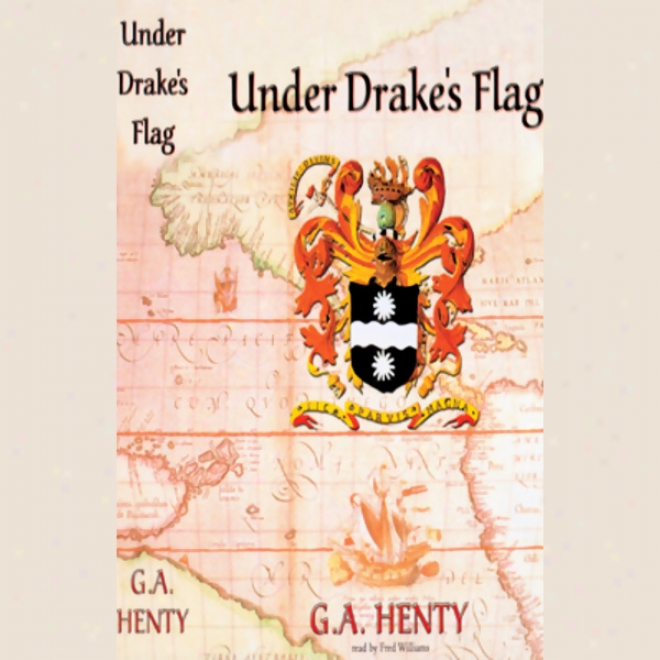 Under Drake's Flag (unabridged)