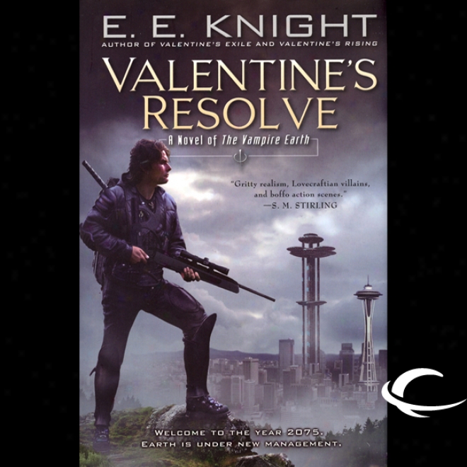 Valentine's Resolve: The Vampire Earth, Book 6 (unabridged)