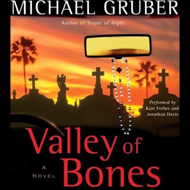 Valley Of Bones