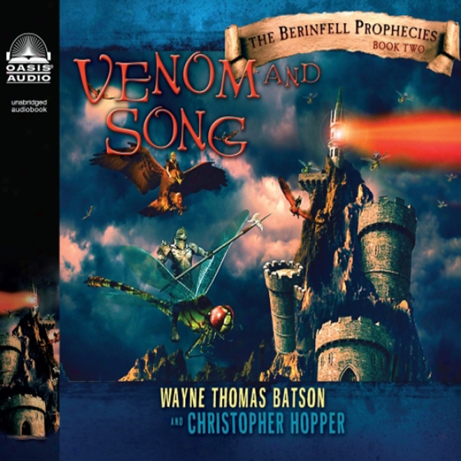 Venom And Song: The Berinfell Prophecies Series, Book 2 (unabridged)