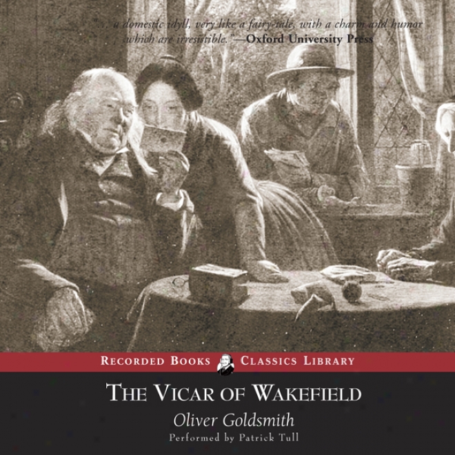 Vicar Of Wakefield (unabridged)