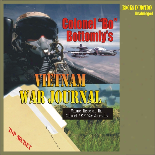 Vietnam War Journal (hnabridged)
