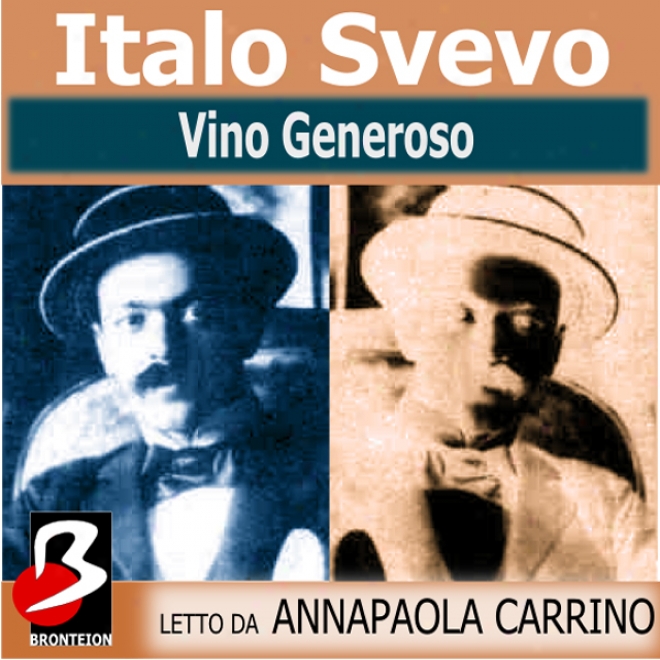 Vino Generoso [generous Wine] (unabridged)