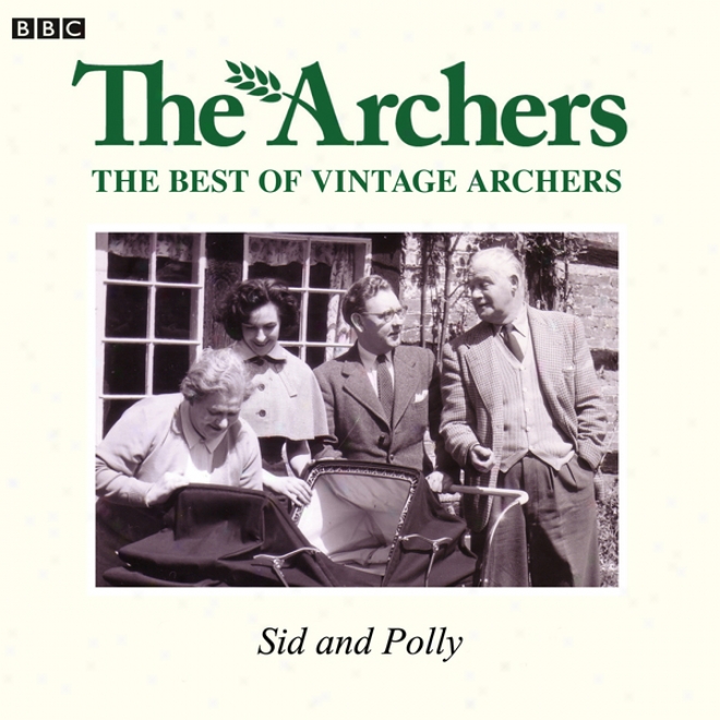 Vintage Archers: Sid And Polly