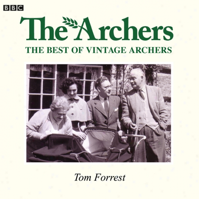 Vintage Archers: Tom Forrest